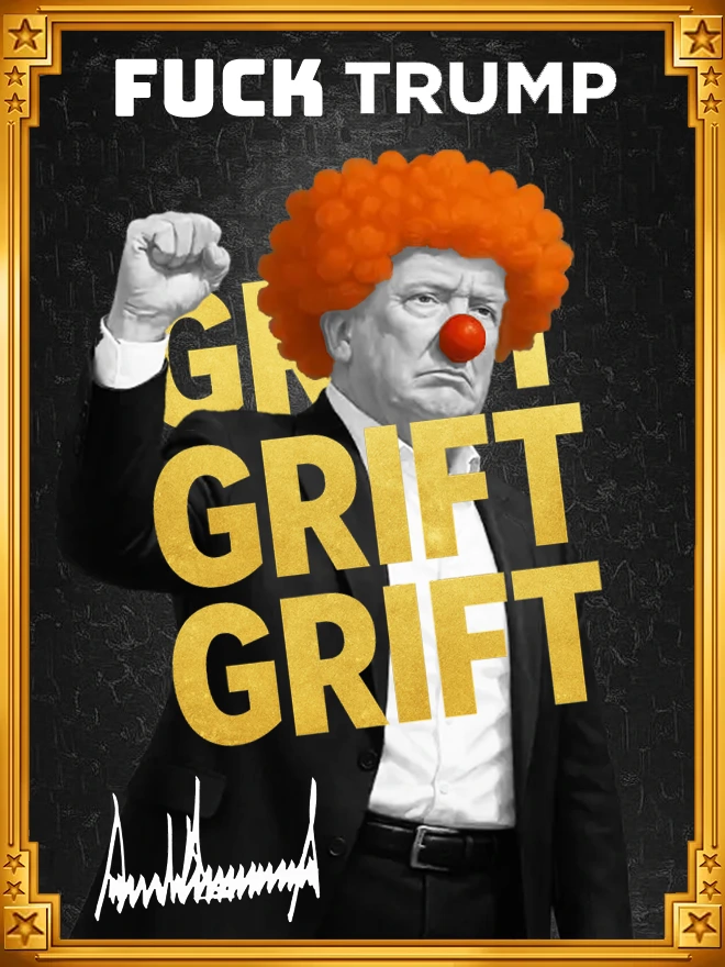 FUCKTRUMP GRIFT Card